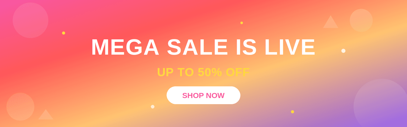 Mega Sale is Live